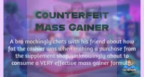 Counterfeit Mass Gainer – 3:05