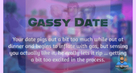 Gassy Date – 5:37