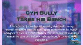 Gym Bully Takes his Bench from Ballooning Victim – 7:45