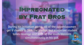 Impregnated by Frat Bros – 5:37