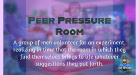 Peer Pressure Room – 12:01