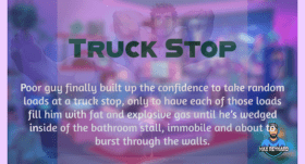 Truck Stop – 8:17