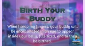 Birth Your Buddy – 2:06