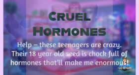 Cruel Hormones – 1:27