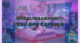 Encouragement: You Are Capable – 0:55