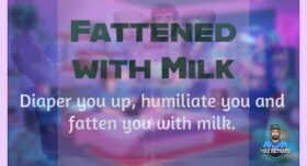 Fattened With Milk – 5:19