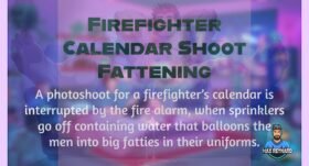 Firefighter Calendar Shoot Fattening – 3:00