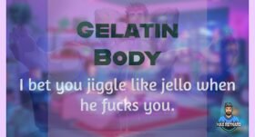 Gelatin Body – 0:54