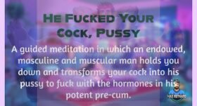 He Fucked Your Cock, Pussy – 4:00