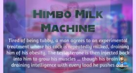 Himbo Milk Machine – 7:11