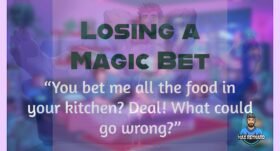 Losing a Magic Bet – 3:00