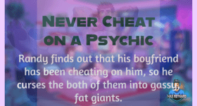 Never Cheat on a Psychic – 5:58