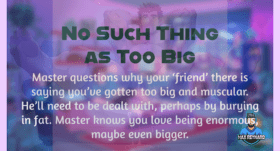 No Such Thing as Too Big – 3:01