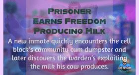 Prisoner Earns Freedom Producing Milk – 4:35