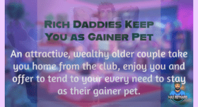 Rich Daddies Keep You as a Gainer Pet – 6:52