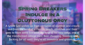 Springbreakers Indulge in a Gluttonous Orgy – 14:36