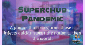 Superchub Pandemic – 5:02