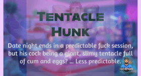 Tentacle Hunk – 5:41