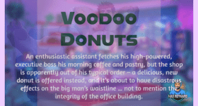 Voodoo Donuts – 3:21